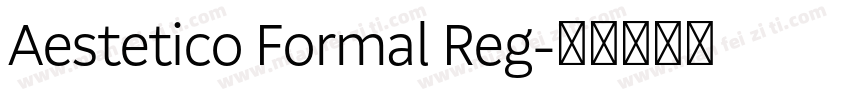 Aestetico Formal Reg字体转换